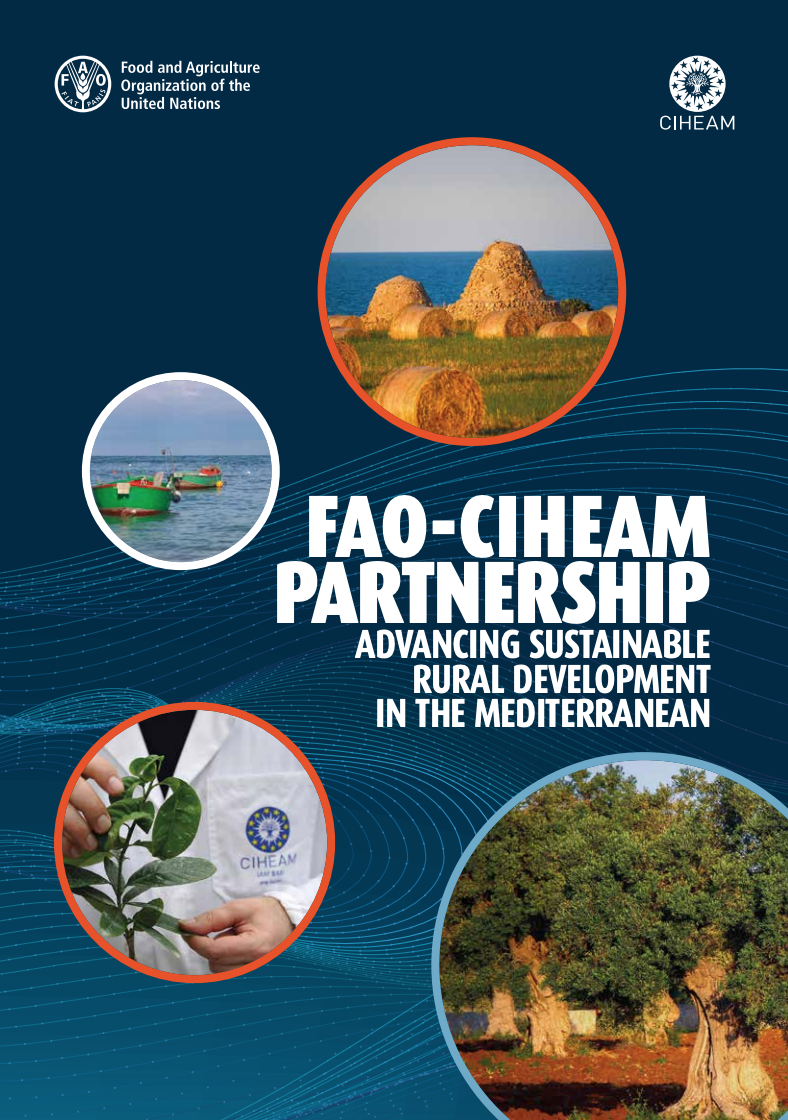 FAO-CIHEAM PARTNERSHIP – ADVANCING SUSTAINABLE RURAL DEVELOPMENT IN THE MEDITERRANEAN