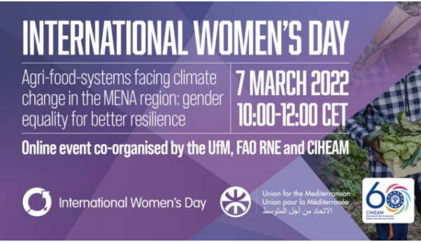 International Women’s Day 2022 – Agrifood systems facing climate change in the MENA region: gender equality for better resilience