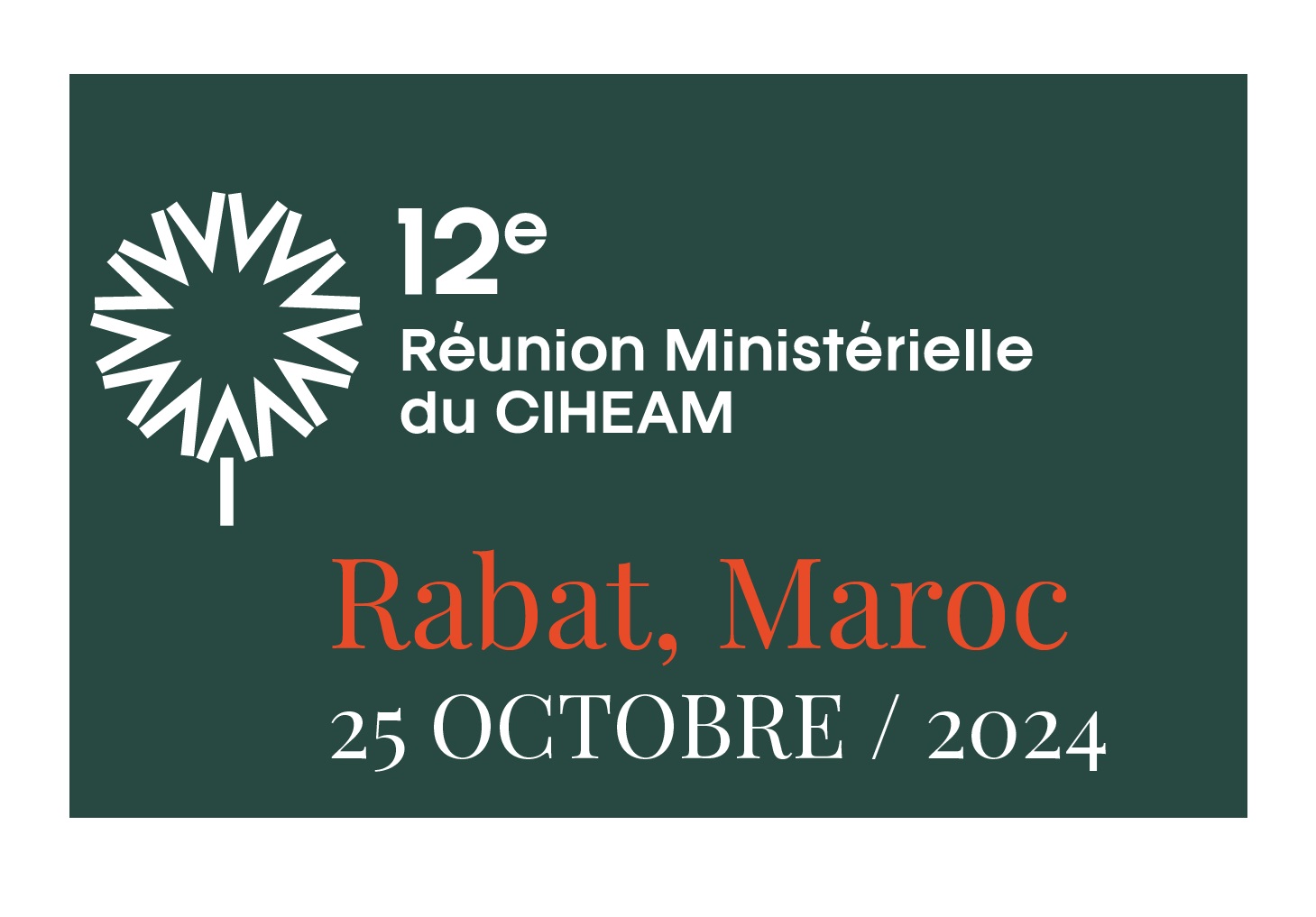 12e Ministérielle du CIHEAM à Rabat (Maroc)